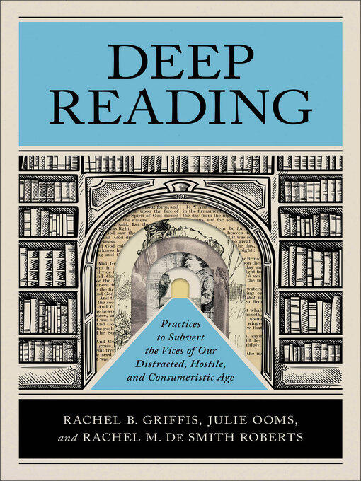 Title details for Deep Reading by Rachel B. Griffis - Wait list